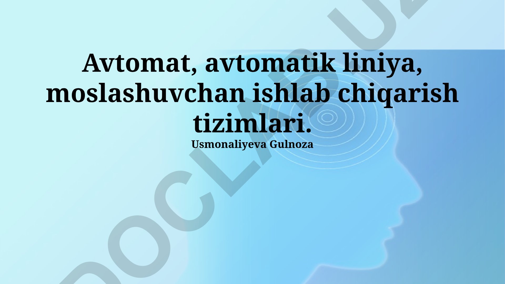 Avtomatlashtirilgan liniyalarni loyihalash va moslashuvchan ishlab chiqarish tizimlari