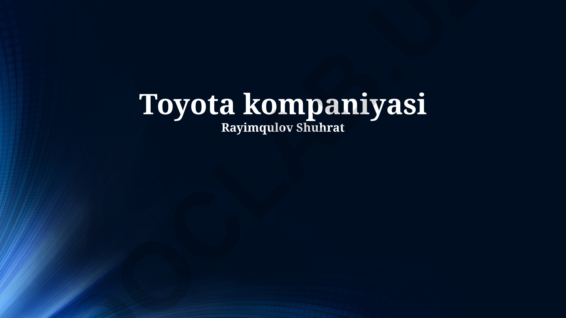 Toyota kompaniyasining global ta'siri va tarixi