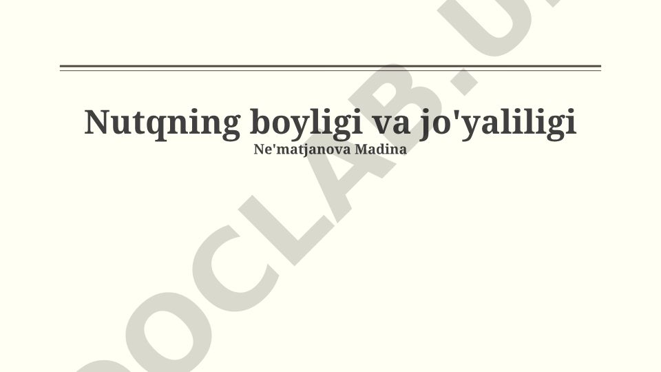 Nutqning boyligi va jo'yaliligi