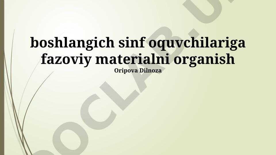 Boshlang'ich sinf o'quvchilariga fazoviy materialni o'rgatish