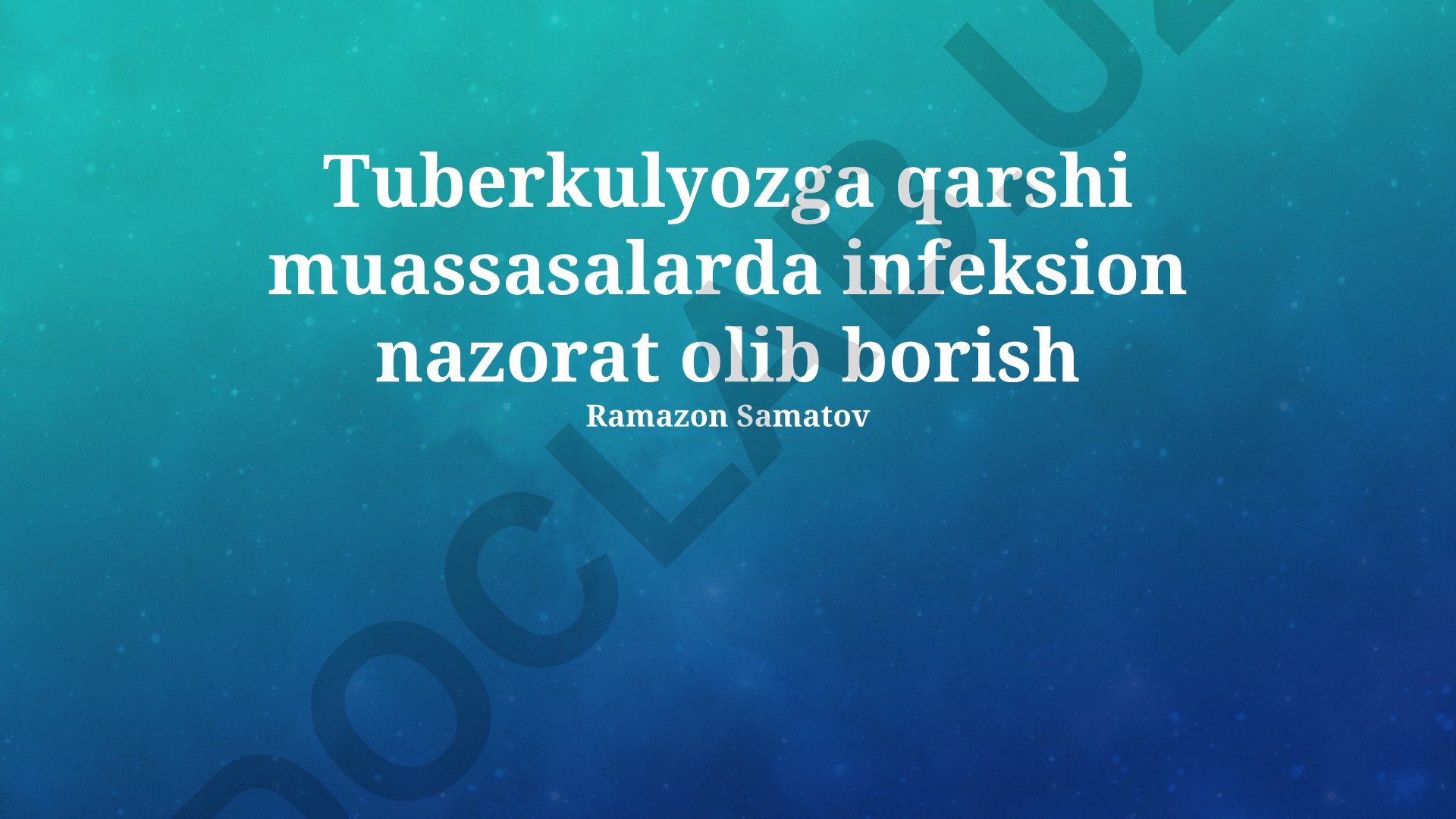 Tuberkulyozga qarshi muassasalarda infeksion nazorat olib borish