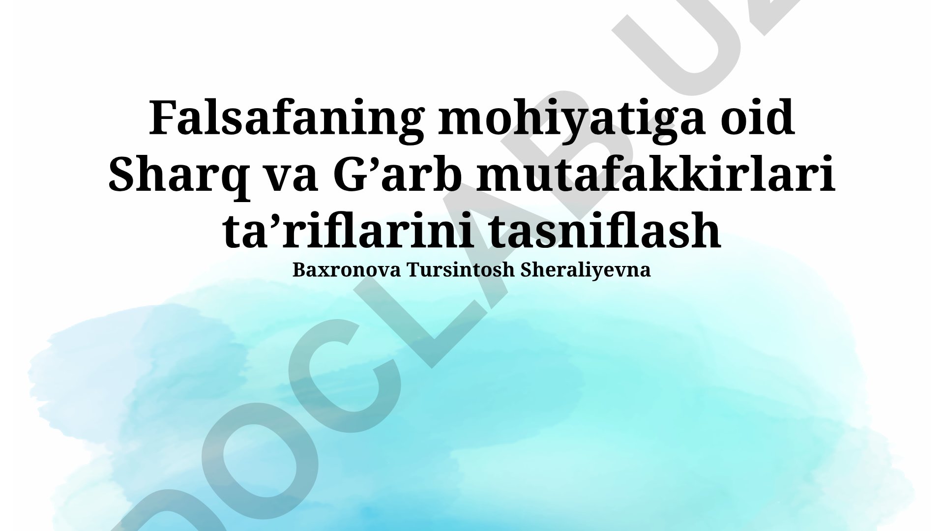 Sharq va G'arb mutafakkirlarining falsafa mohiyatini ta'riflash