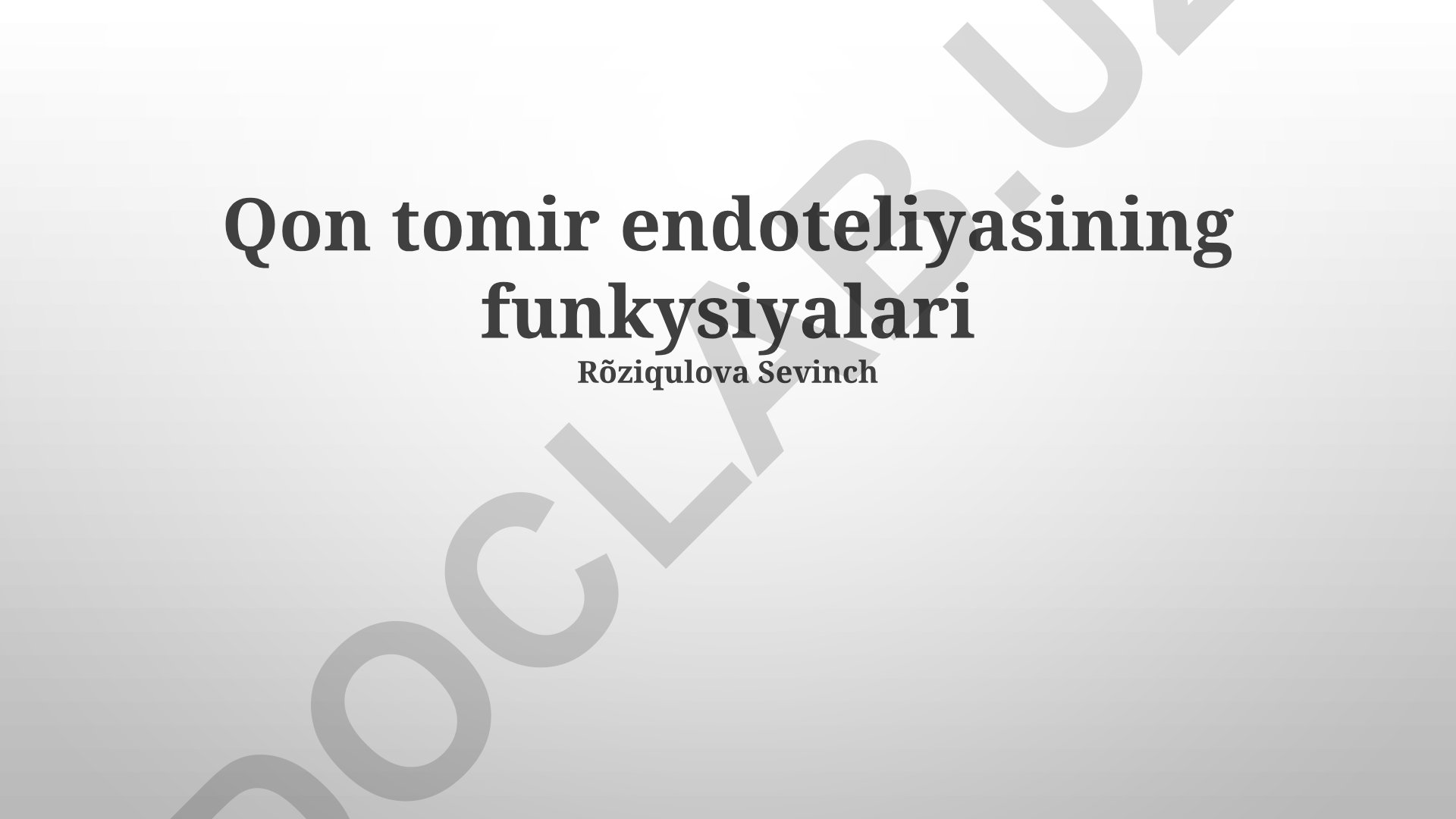 Qon tomir endoteliysining funktsiyalari va kasalliklardagi roli