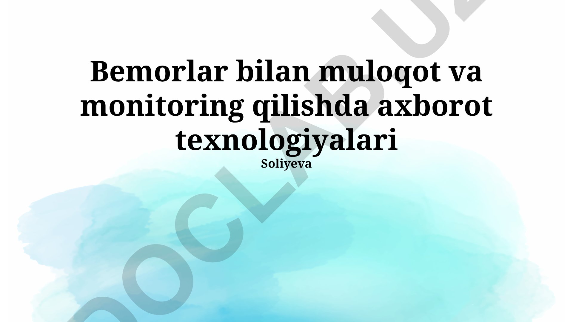 Bemorlar bilan muloqot va monitoring qilishda axborot texnologiyalari