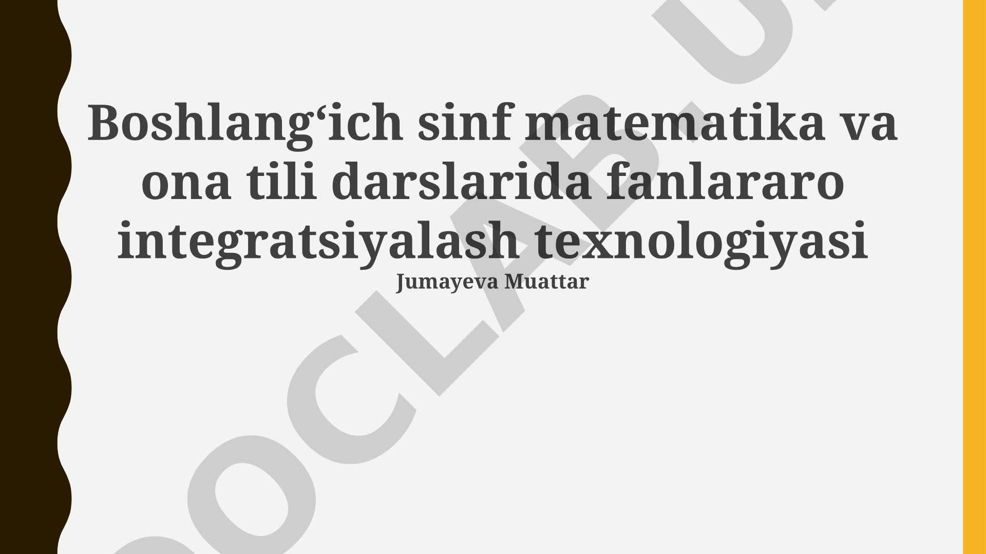 Boshlangʻich sinf matematika va ona tili darslarida fanlararo integratsiyalash texnologiyasi
