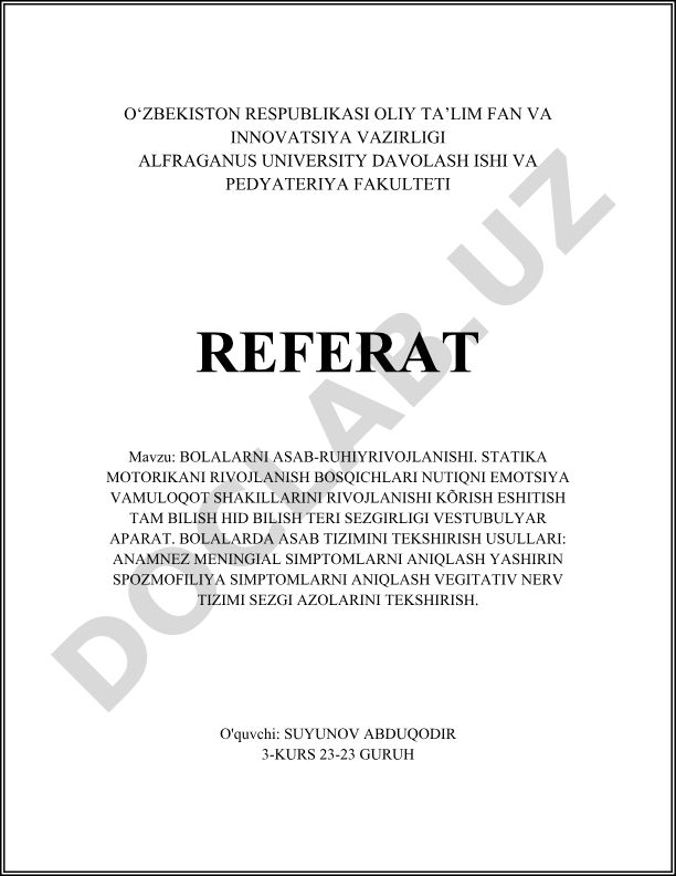 Bolalarni asab-ruhiy rivojlanishi va asab tizimini tekshirish usullari