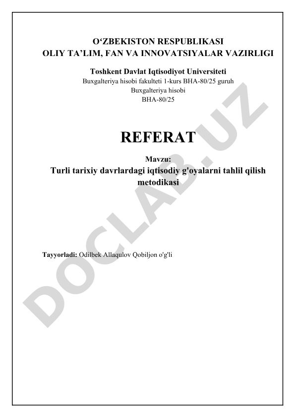 Turli tarixiy davrlardagi iqtisodiy g'oyalarni tahlil qilish metodikasi
