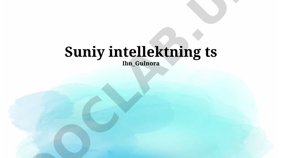 Sun'iy intellekt: Tarix, Texnologiyalar, Muammolar va Kelajagi