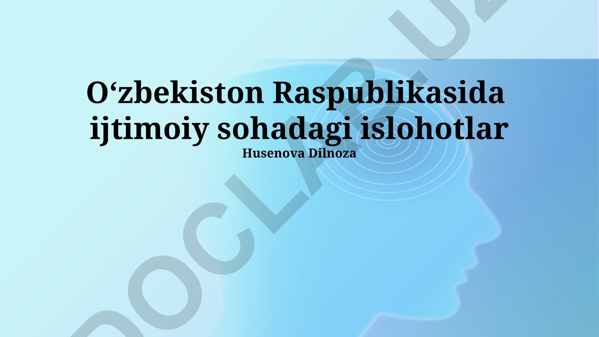 Oʻzbekistonda ijtimoiy sohadagi islohotlar va yoshlar siyosati