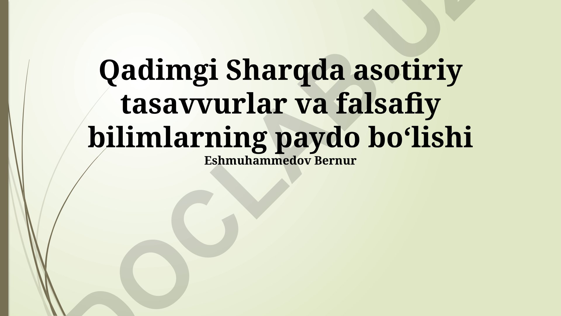 Qadimgi Sharqda mif va falsafaning paydo bo'lishi