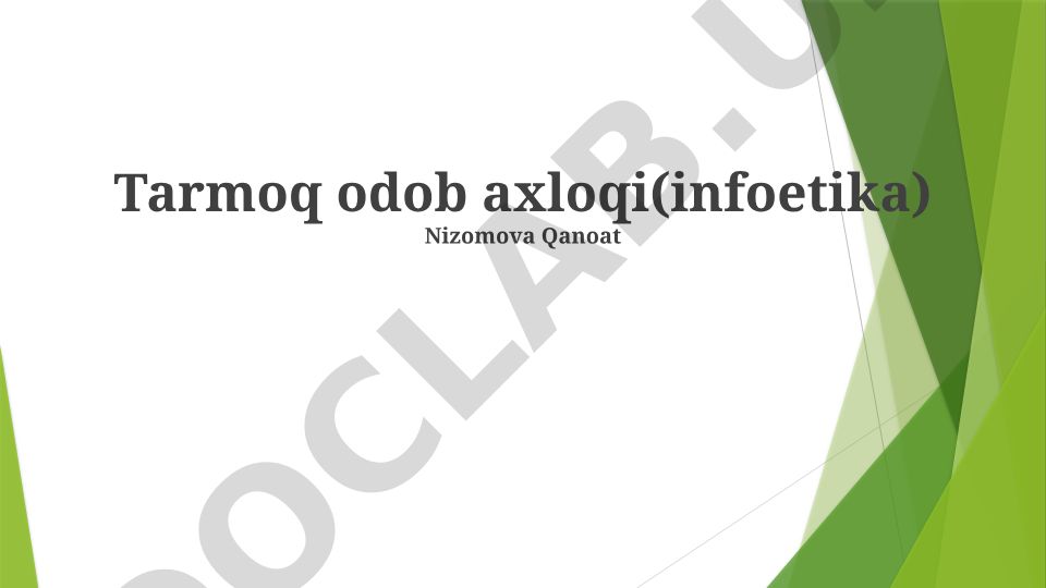 Tarmoq odob axloqi (infoetika) asoslari va amaliyoti