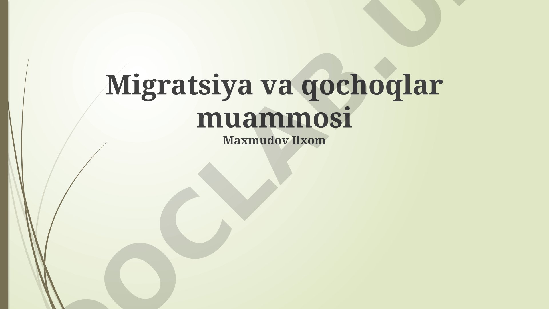 Migratsiya va qochoqlar muammosi