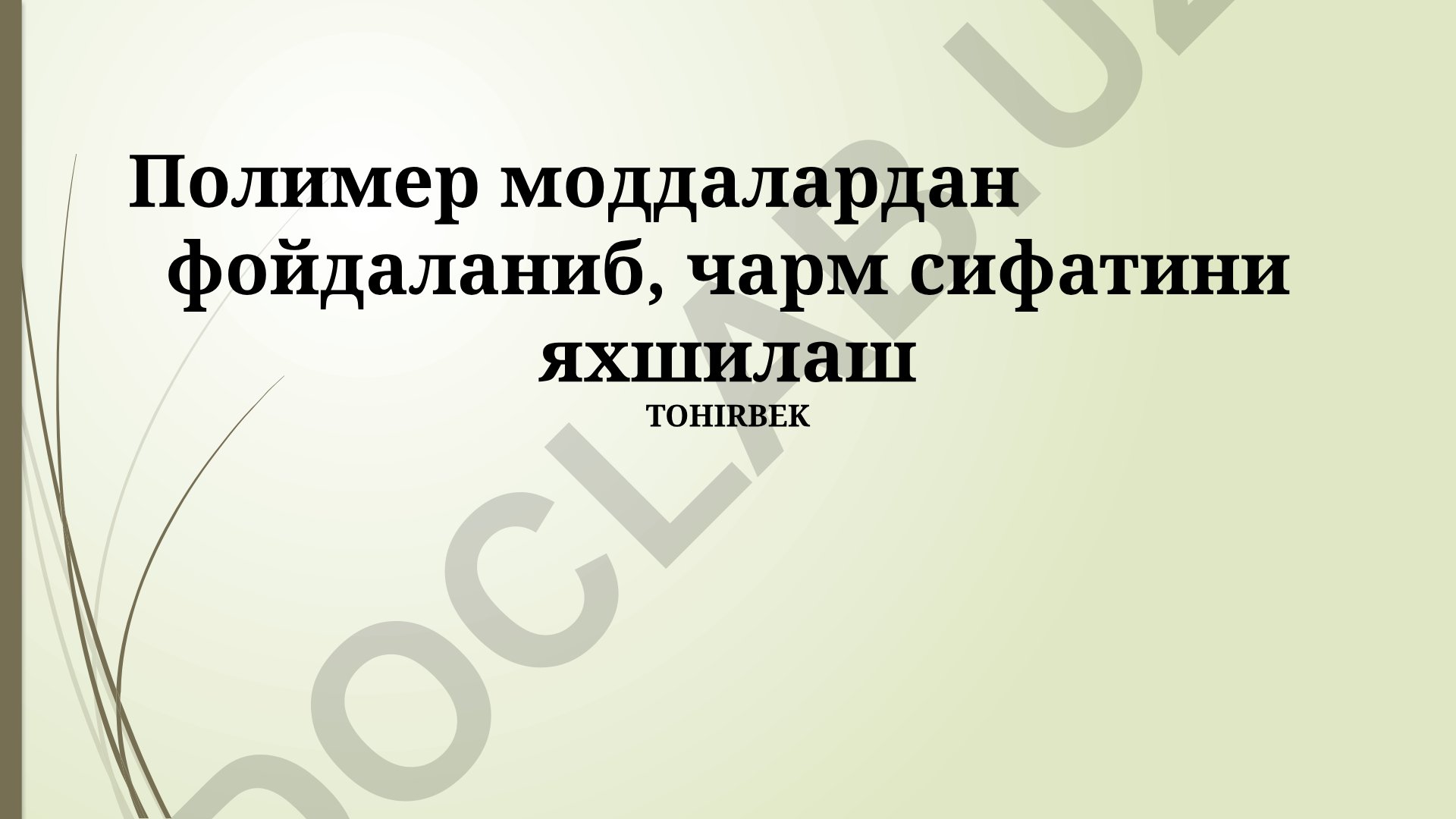 Polimer materiallaridan foydalanib charm sifatini yaxshilash usullari