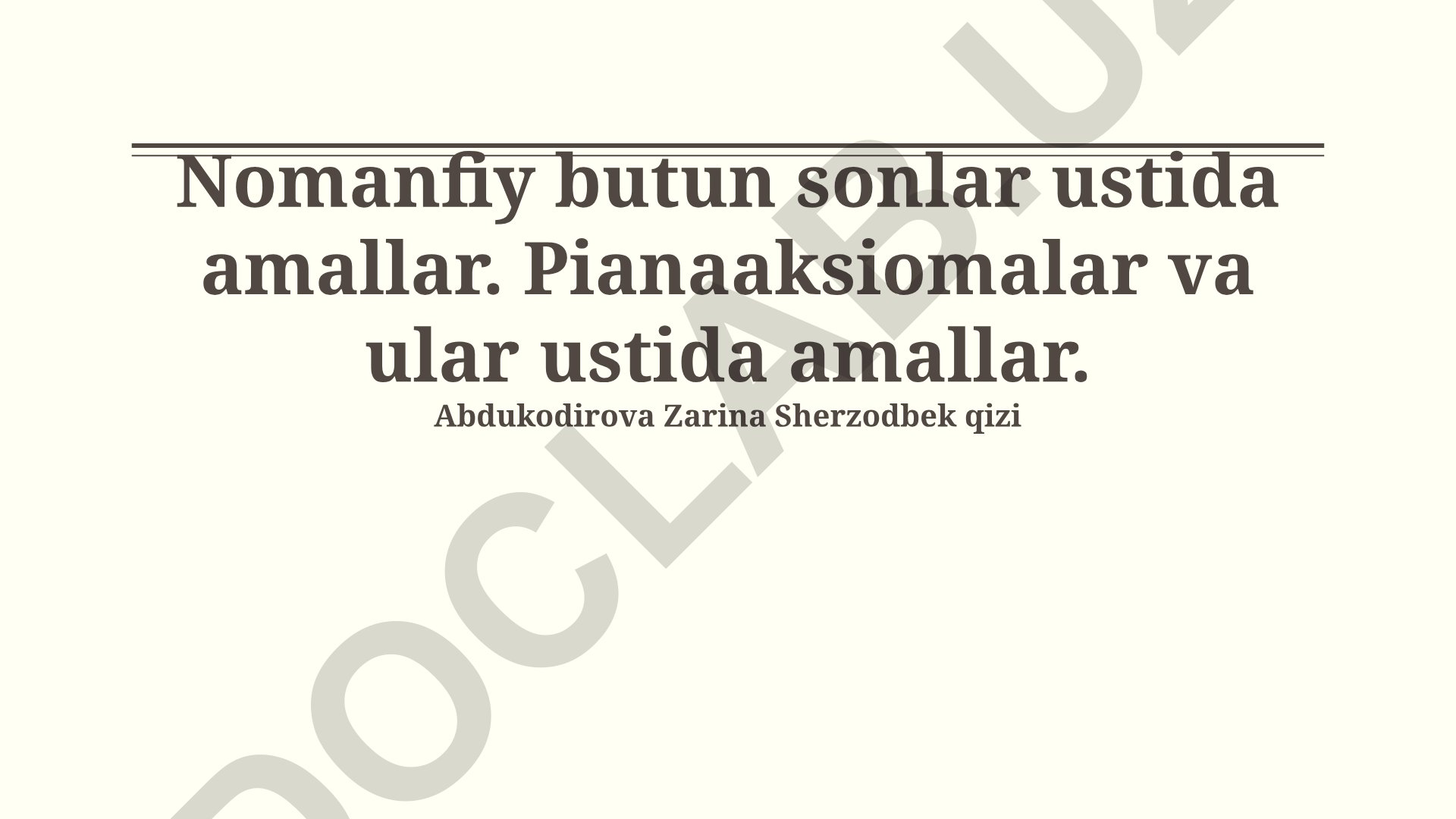 Peano aksiomalari va butun sonlar ustida amallar