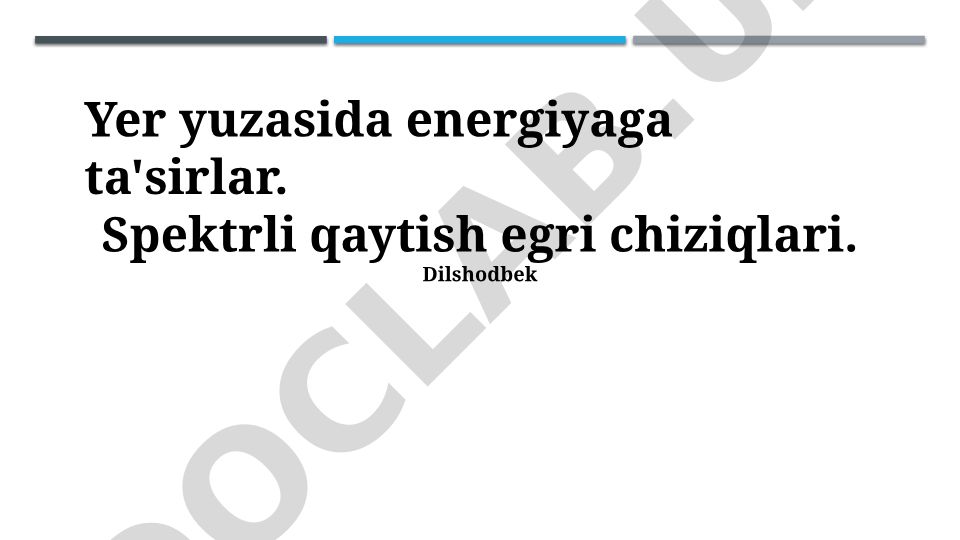 Yer yuzasida energiyaga ta'sirlar va spektral aks ettirish