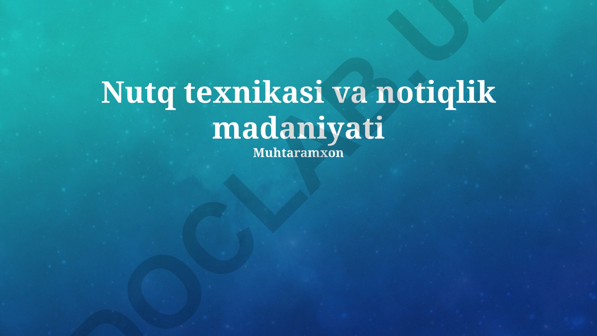 Nutq texnikasi va notiqlik madaniyati