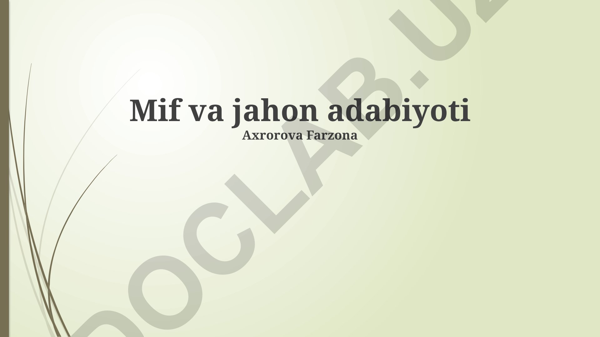 Milliy va jahon adabiyoti: adabiyot va madaniyat munosabatlari