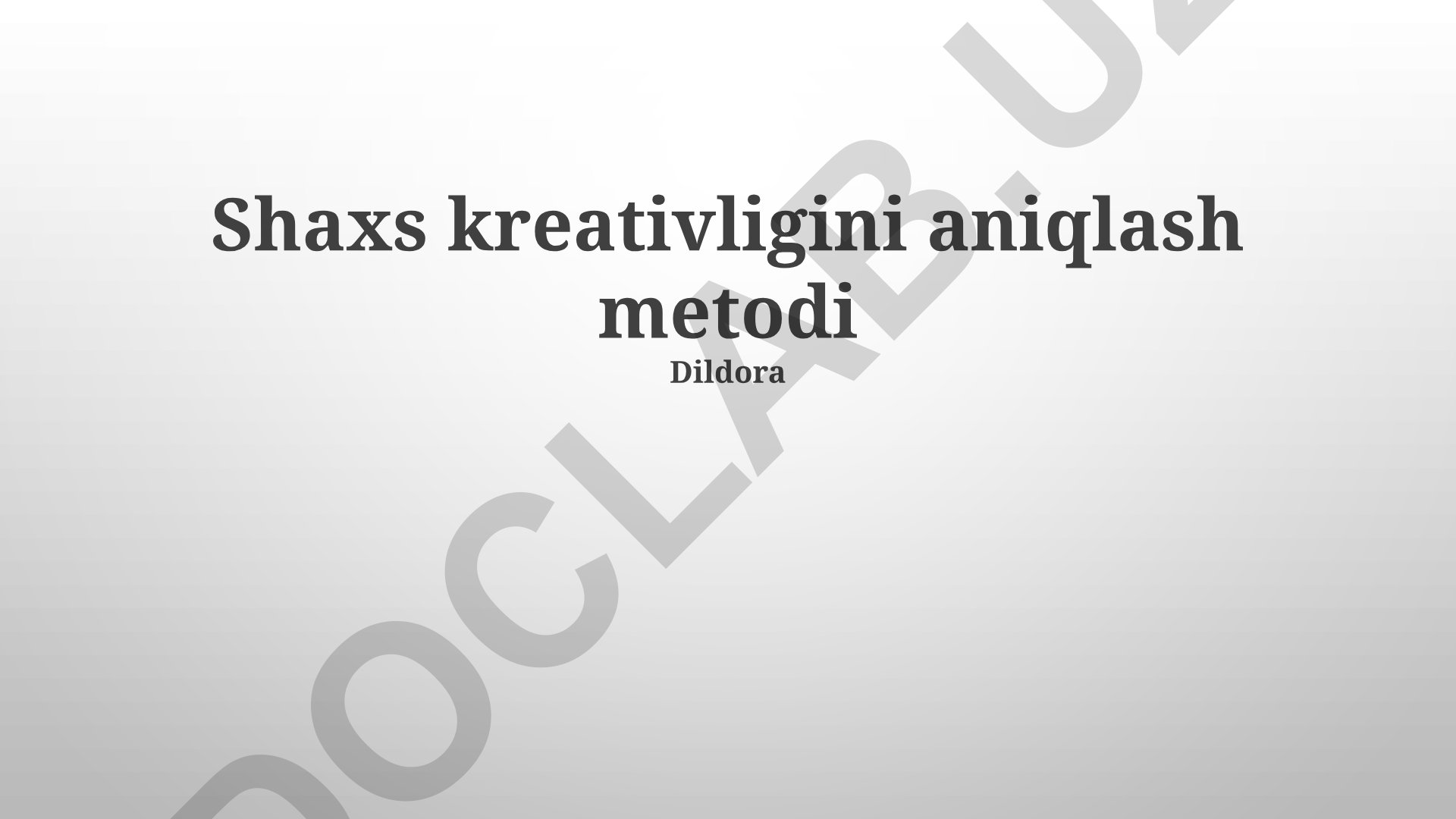Shaxs kreativligini aniqlash metodi