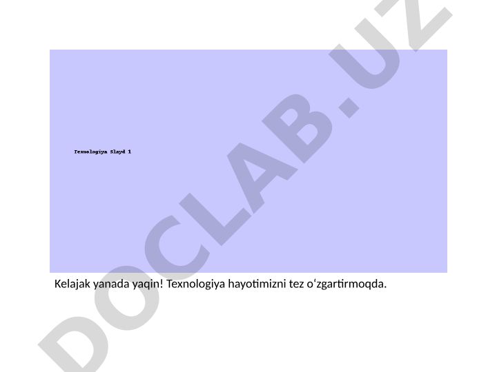 Texnologiya rivoji va sun'iy intellekt imkoniyatlari
