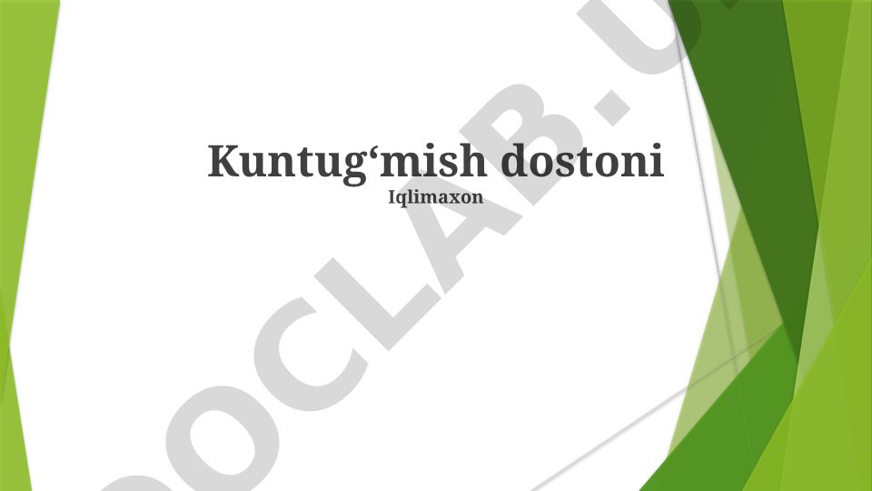 Kuntugʻmish dostoni: Mas'uliyat, kuch va yaxshilik hikoyasi