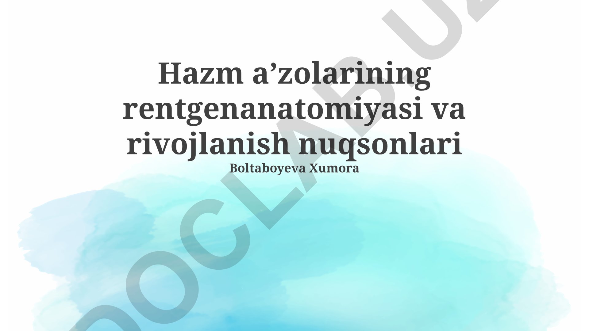Hazm aʼzolarining rentgenanatomiyasi va rivojlanish nuqsonlari