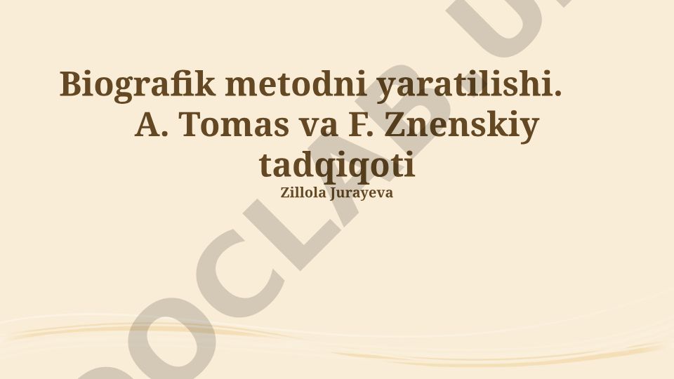 Biografik metodning yaratilishi: Tomas va Znaniecki tadqiqoti