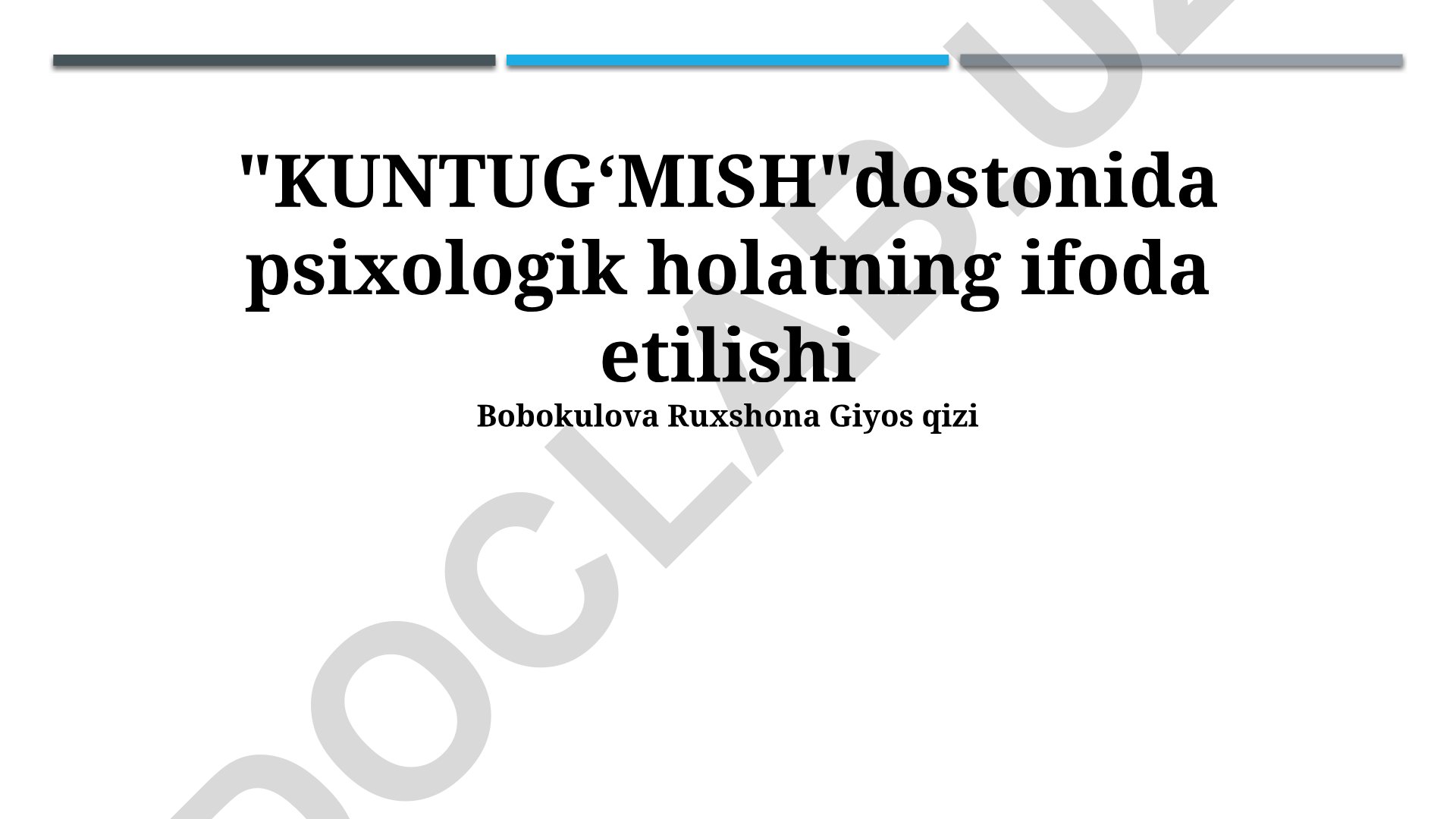“Kuntugʻmish” dostonida psixologik holatning ifoda etilishi