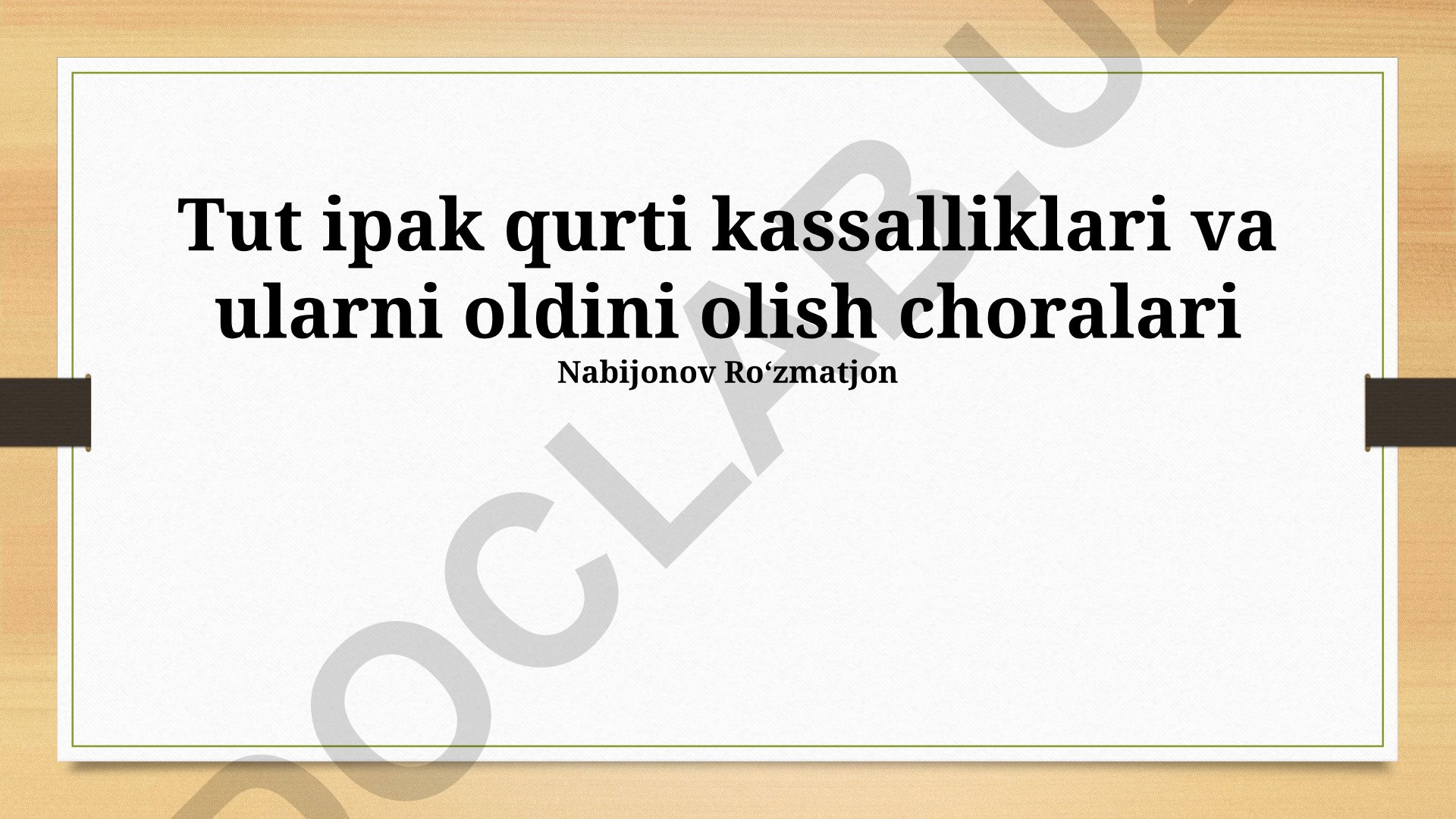 Tut ipak qurti kasalliklari va ularni oldini olish choralari
