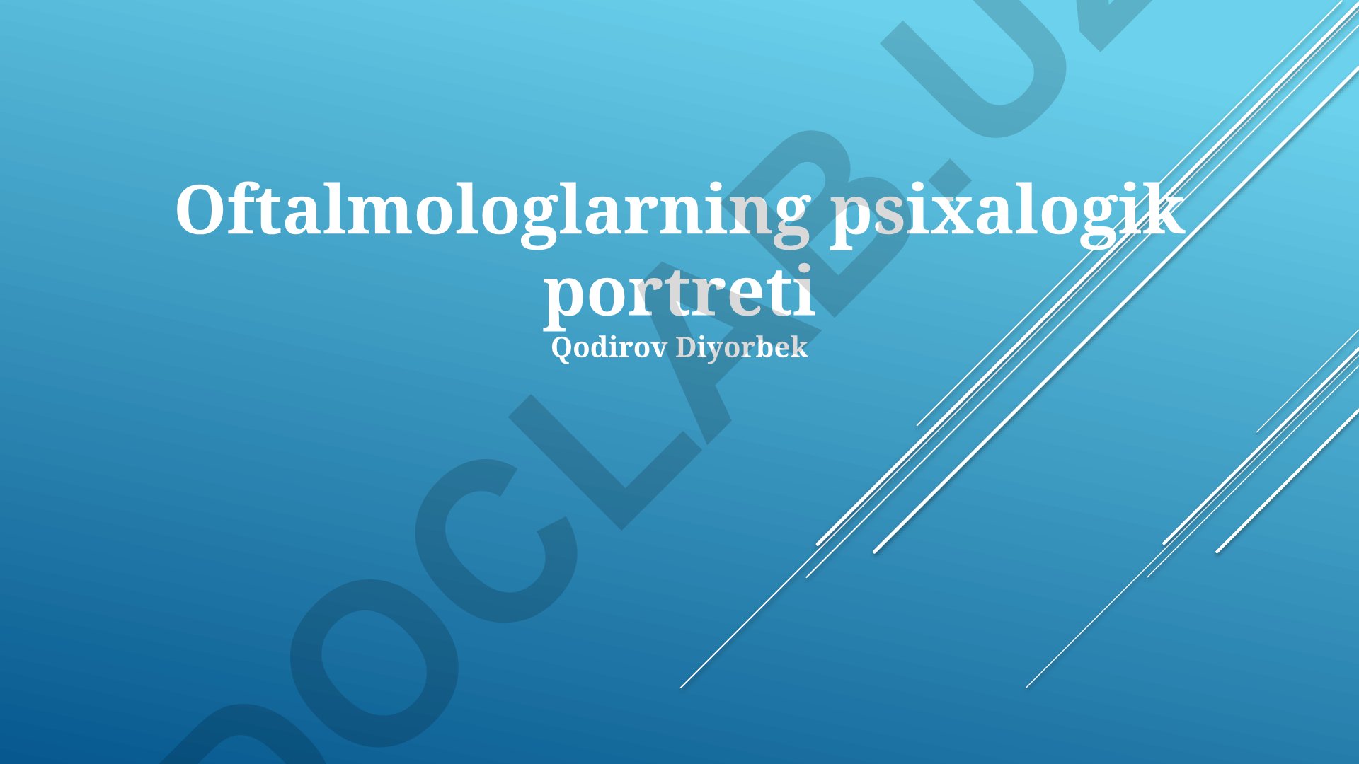 Oftalmologlarning psixologik portreti