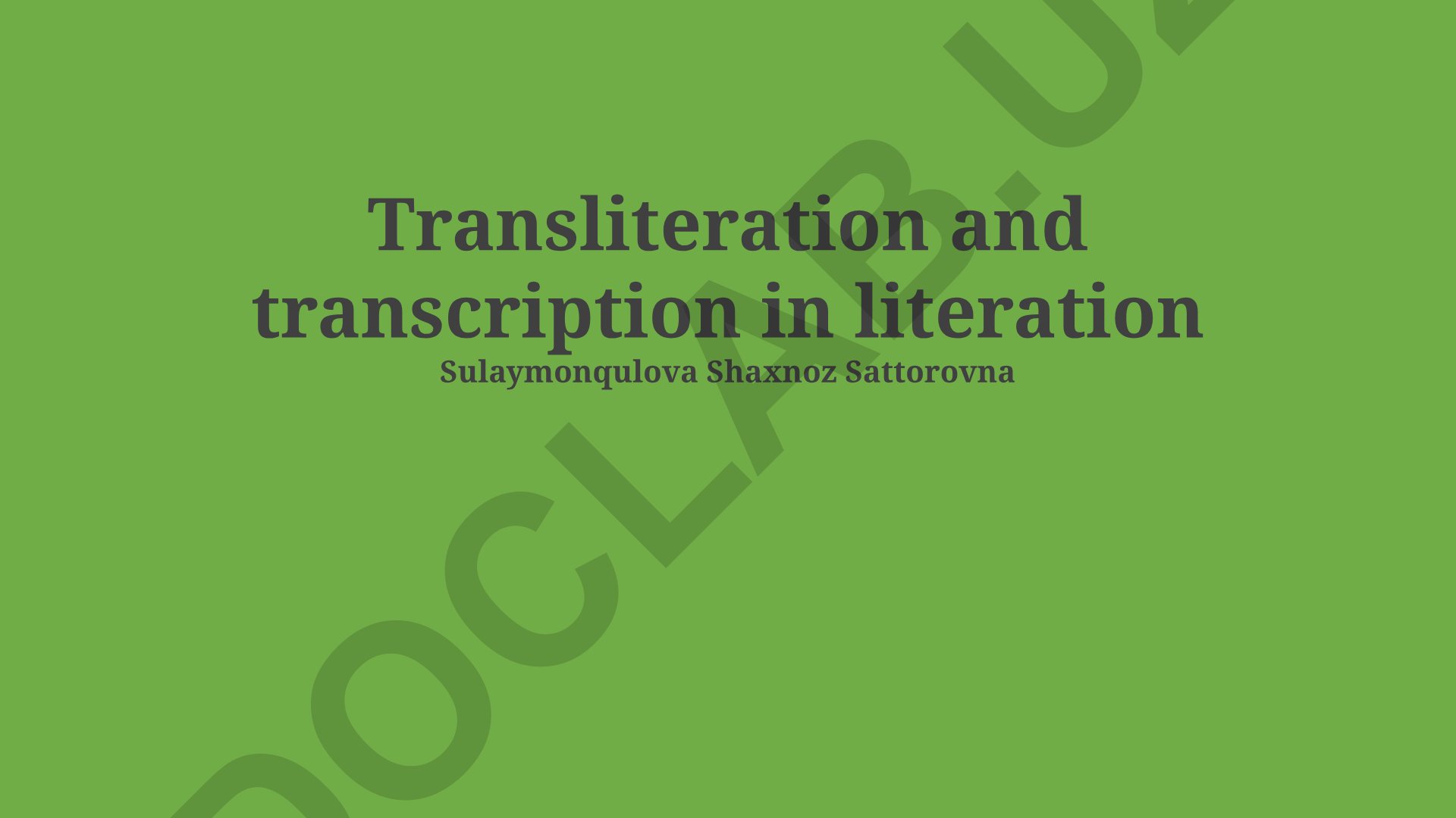 Transliteratsiya va transkripsiyani taqqoslash