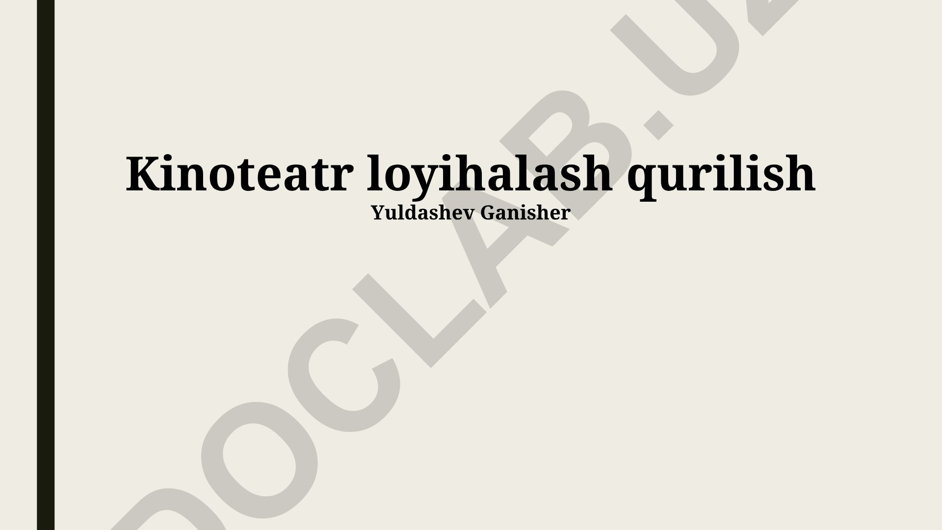 Kinoteatr loyihalash qurilish asoslari va texnologiyalari