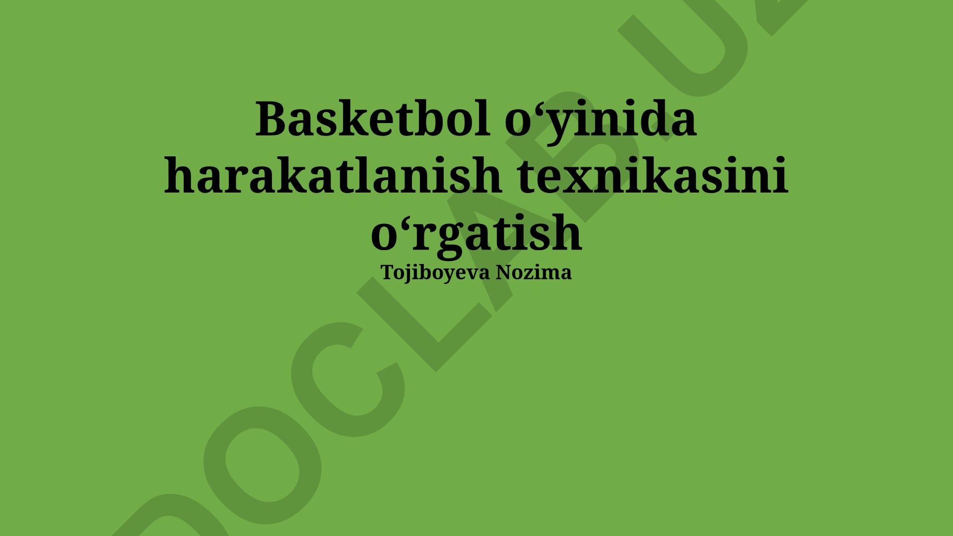 Basketbol oʻyinida harakatlanish texnikasini oʻrgatish