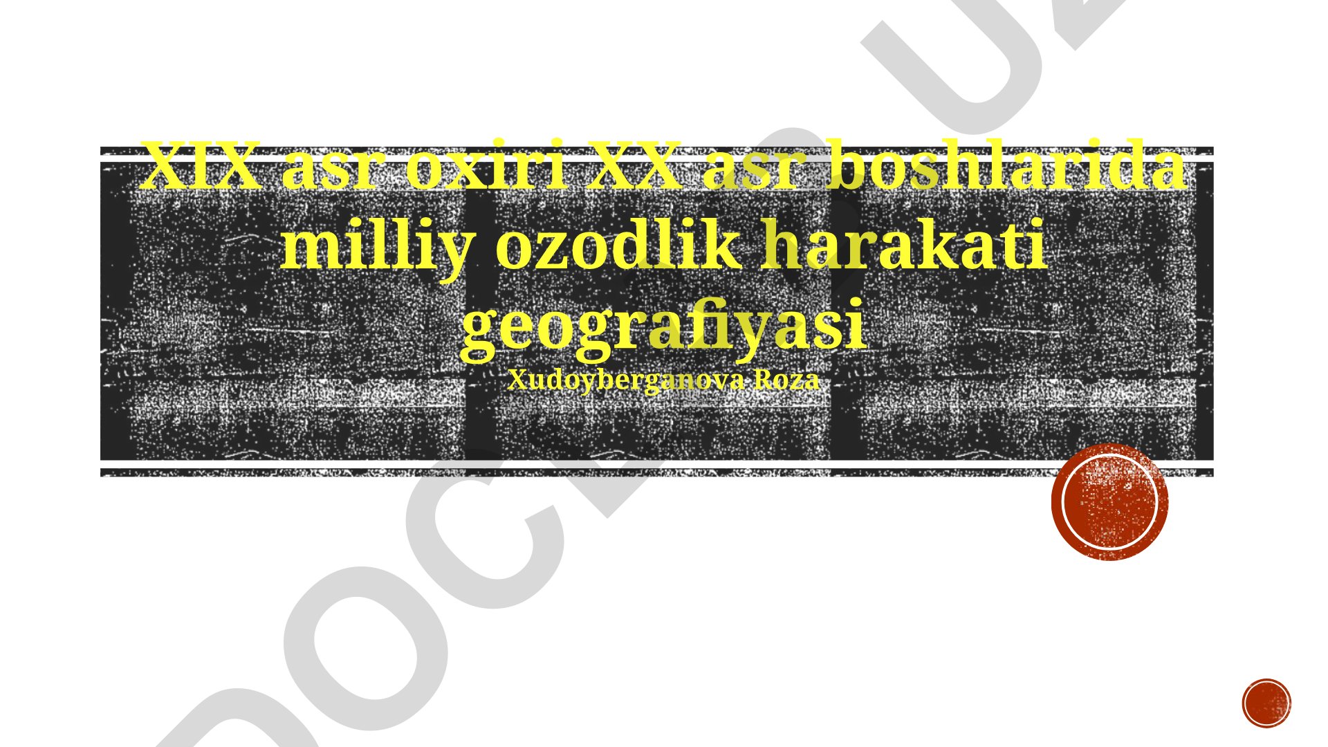 XIX asr oxiri XX asr boshlarida milliy ozodlik harakati geografiyasi