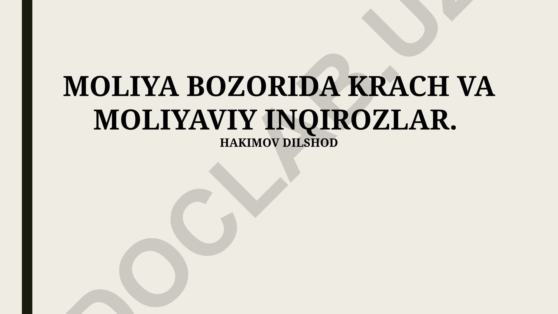Moliyaviy bozorlardagi krach va moliyaviy inqirozlar