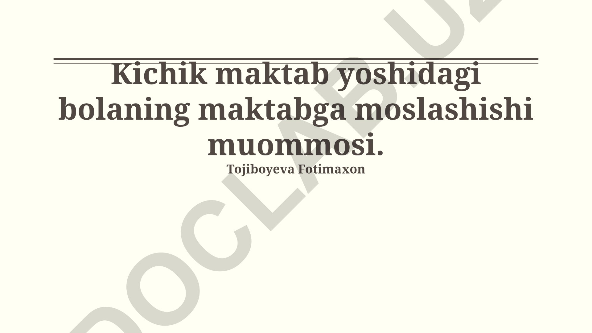 Kichik maktab yoshidagi bolaning maktabga moslashishi muommosi