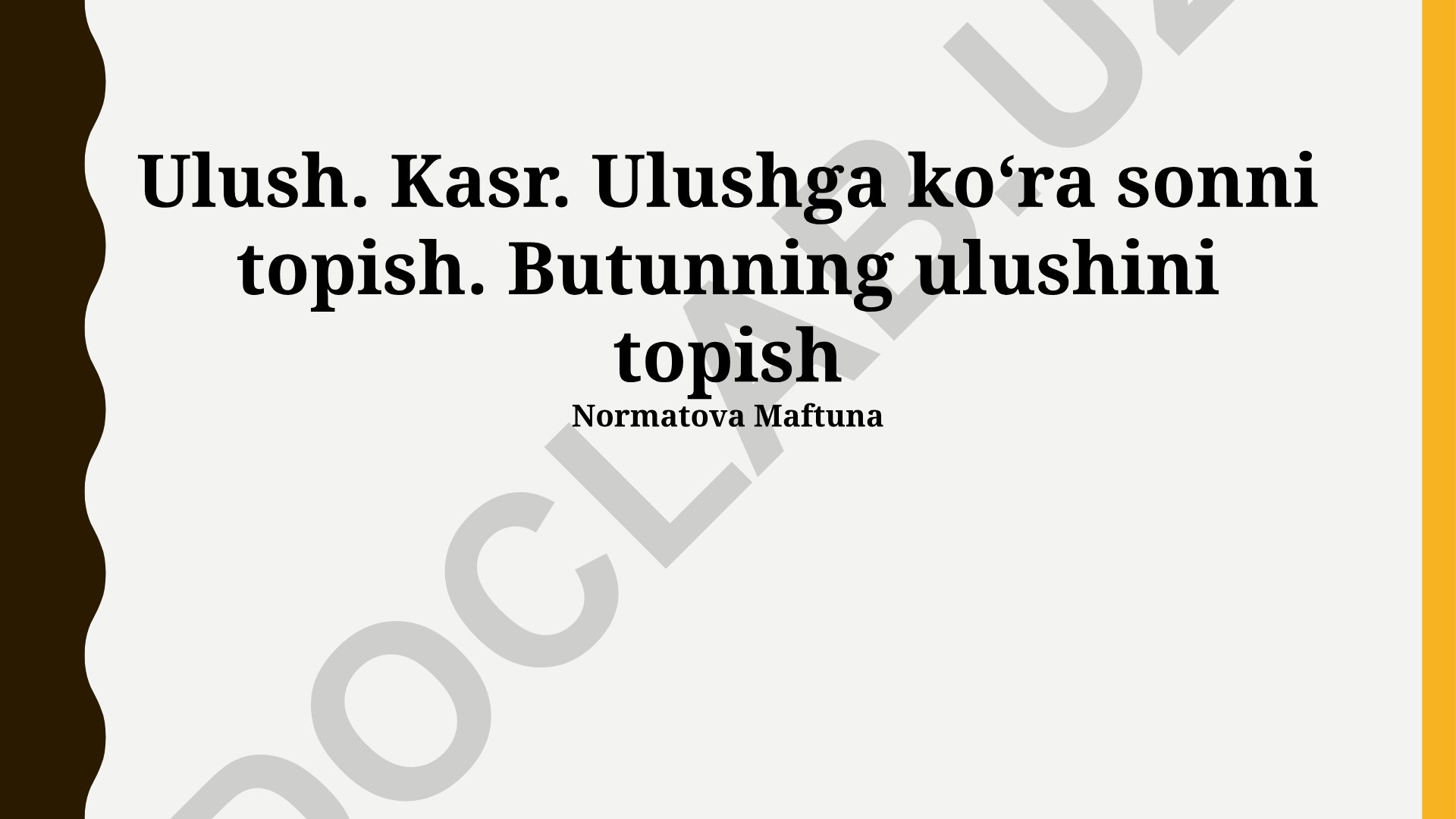 Ulush, kasr va butunning ulushini topish