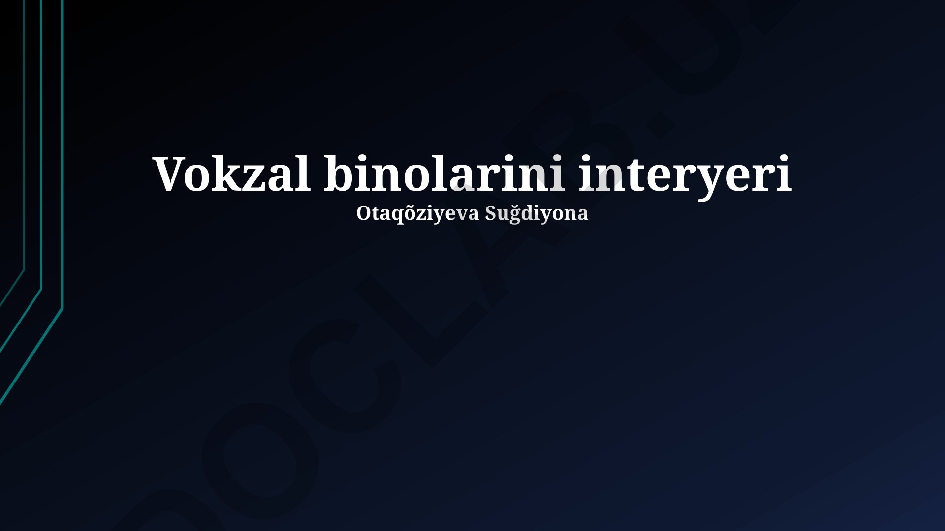 Vokzal binolarining interyeri va yo'lovchilar qulayligi