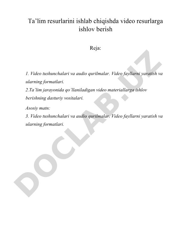 Ta’lim resurlarini ishlab chiqishda video resurlarga ishlov berish