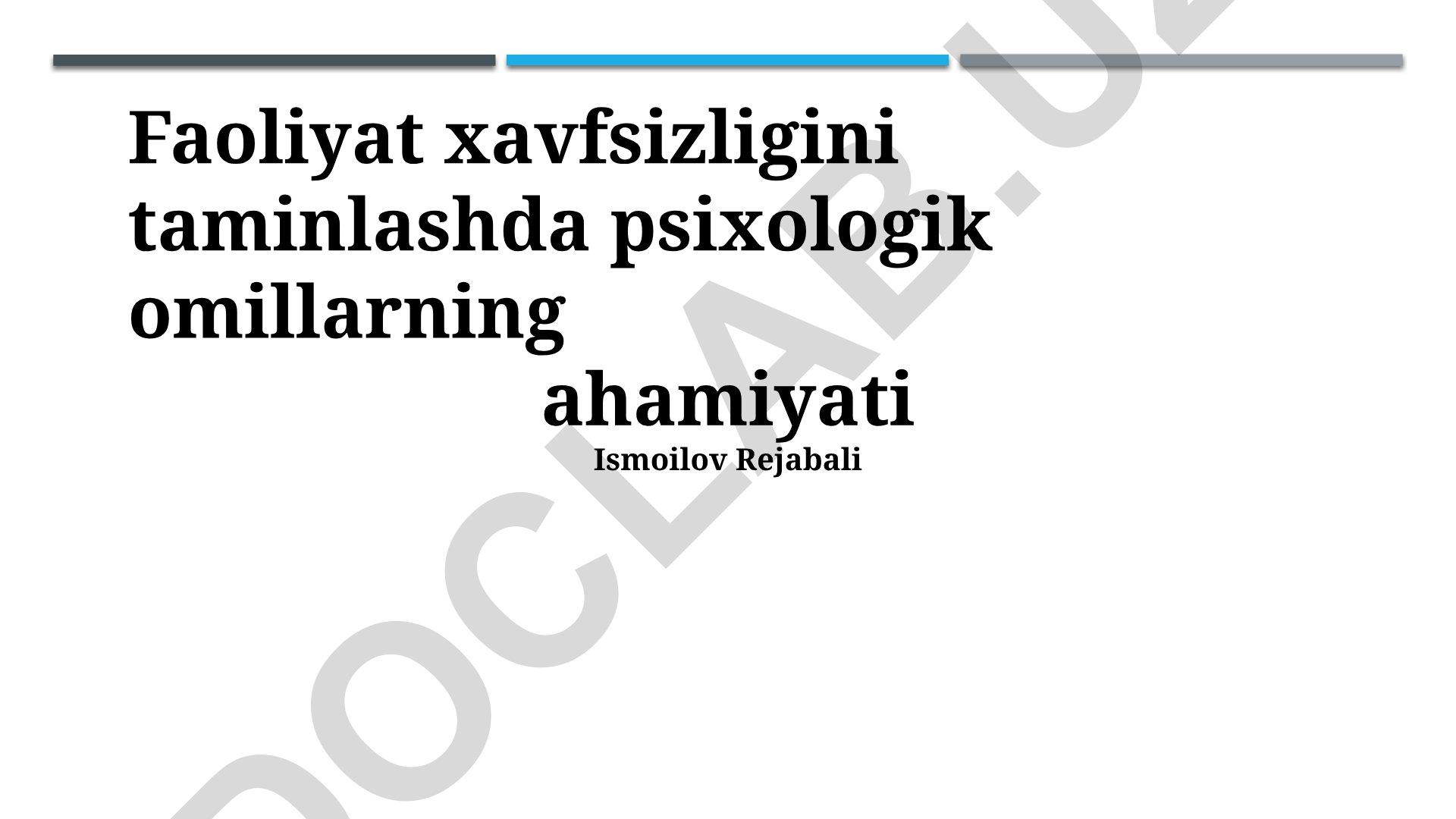 Faoliyat xavfsizligini taminlashda psixologik omillarning ahamiyati