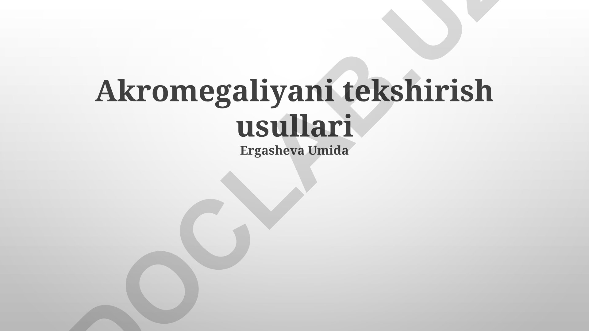 Akromegaliyani tekshirish usullari