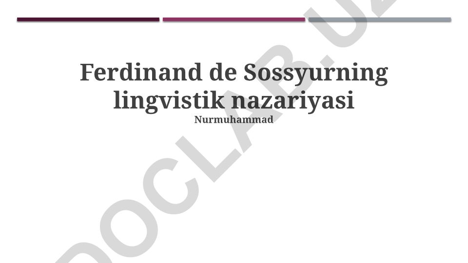 Ferdinand de Saussure lingvistik nazariyasi