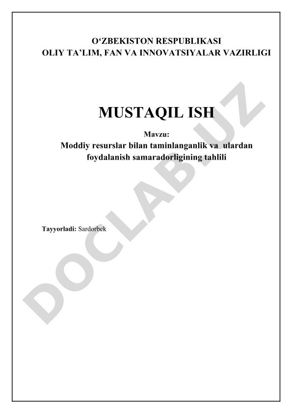 Moddiy resurslar bilan taminlanganlik va ulardan foydalanish samaradorligining tahlili