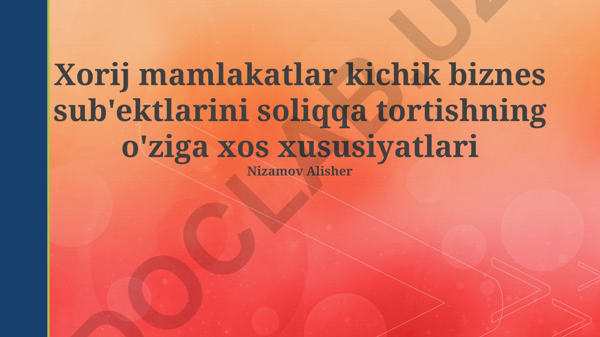 Xorij mamlakatlar kichik biznes sub'ektlarini soliqqa tortishning o'ziga xos xususiyatlari