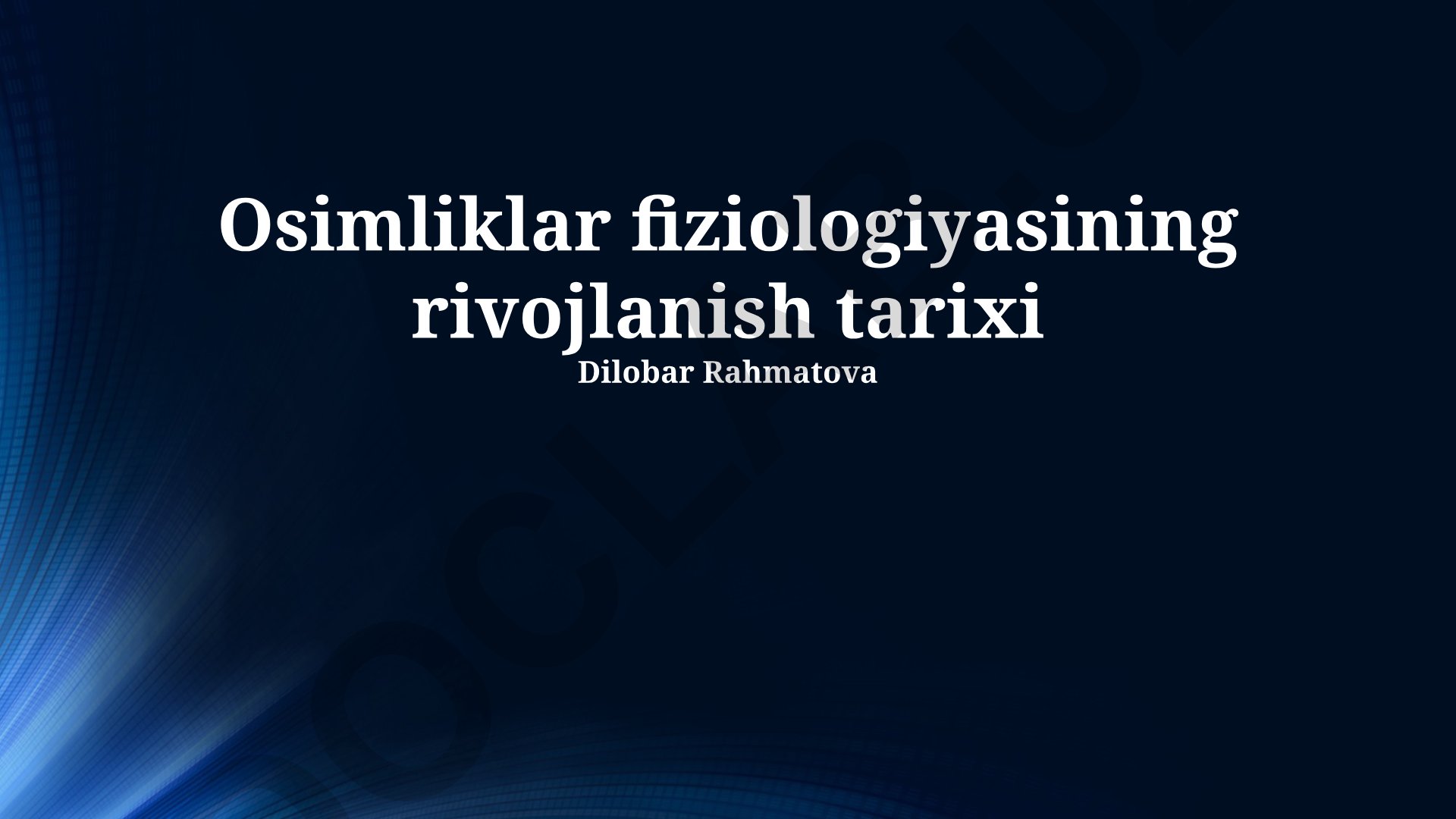 O'simliklar fiziologiyasining rivojlanish tarixi