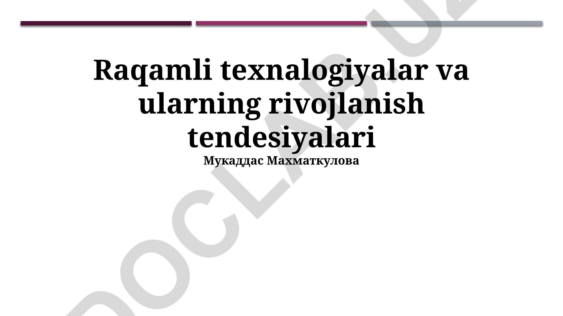 Raqamli texnologiyalar va ularning rivojlanish tendensiyalari
