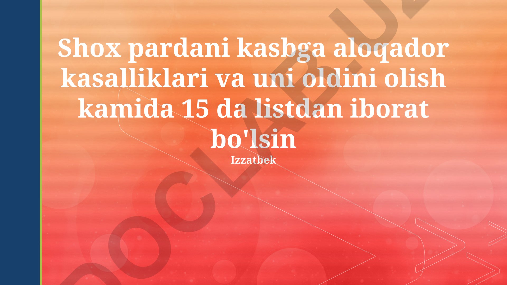 Shox pardani kasbga aloqador kasalliklari va uni oldini olish