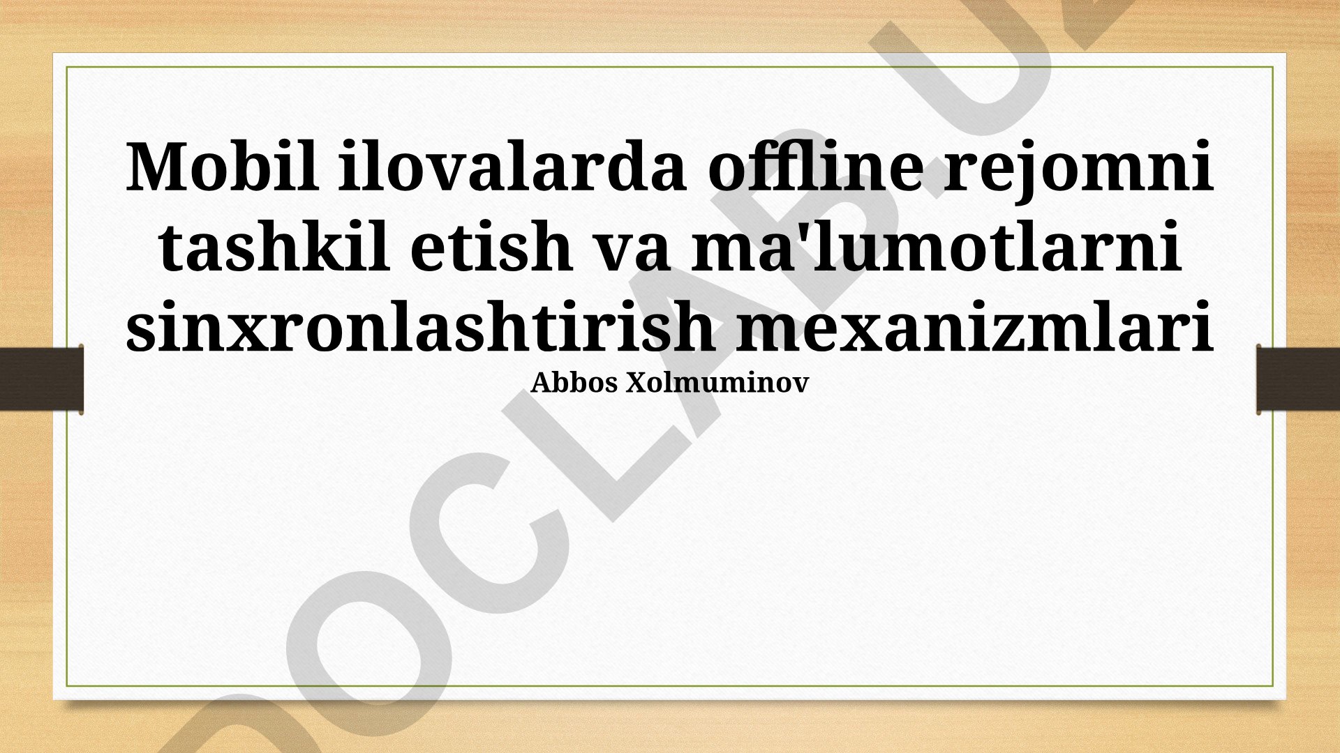 Mobil ilovalarda offline rejimni tashkil etish va ma'lumotlarni sinxronlashtirish mexanizmlari
