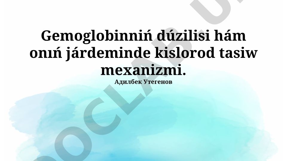 Gemoglobinning tuzilishi va kislorod tashish mexanizmi