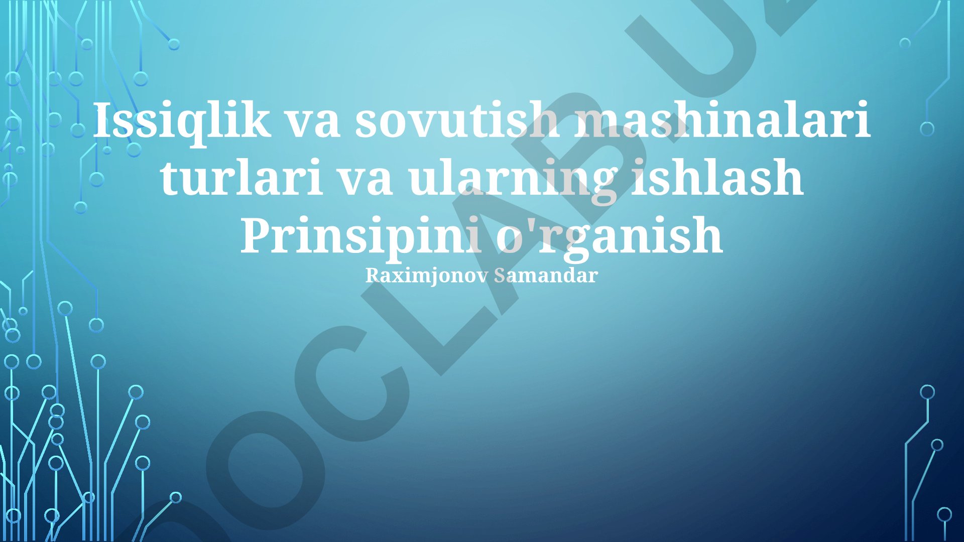 Issiqlik va sovutish mashinalari turlari va ishlash prinsiplari
