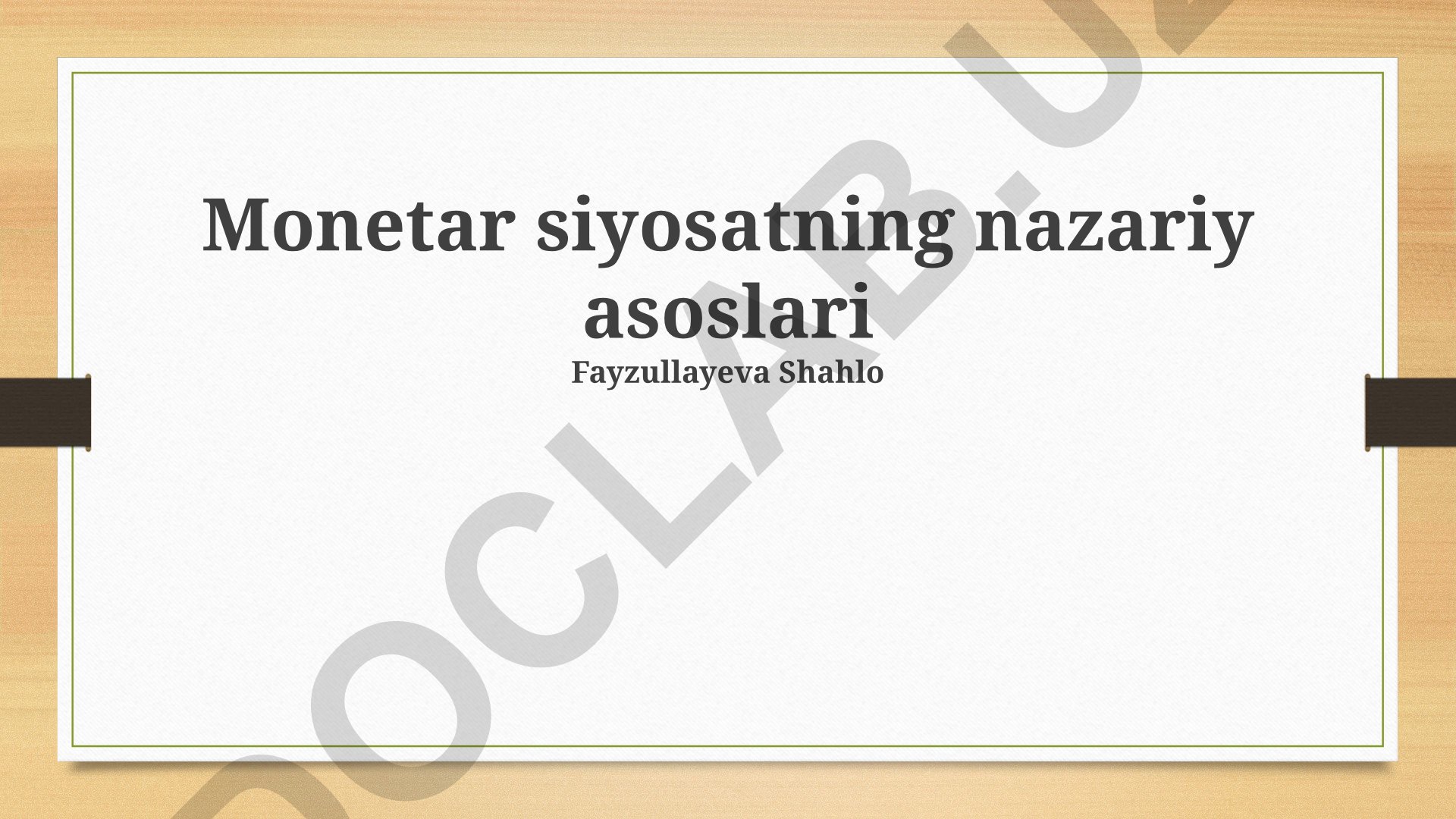 Monetar siyosatning nazariy asoslari